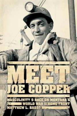 Meet Joe Copper - Matthew L. Basso