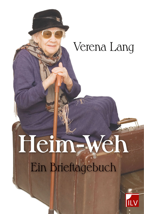 Heim-Weh - Verena Lang