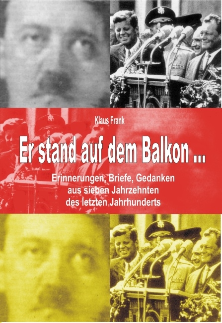 Er stand auf dem Balkon... - Klaus Frank