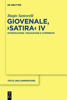 Giovenale, "Satira" IV - Biagio Santorelli