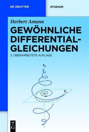 Gewöhnliche Differentialgleichungen - Herbert Amann