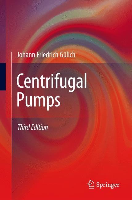 Centrifugal Pumps - Johann Friedrich Gülich