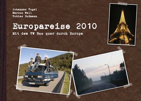 Europareise 2010 - Johannes Vogel