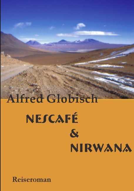 Nescafé & Nirwana - Alfred Globisch