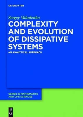 Complexity and Evolution of Dissipative Systems - Sergey Vakulenko