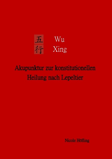 Wu Xing - Nicole Höfling