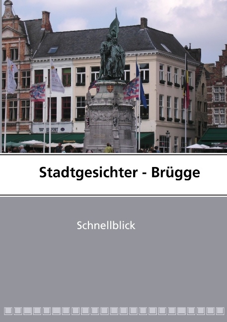 Stadtgesichter - Brügge