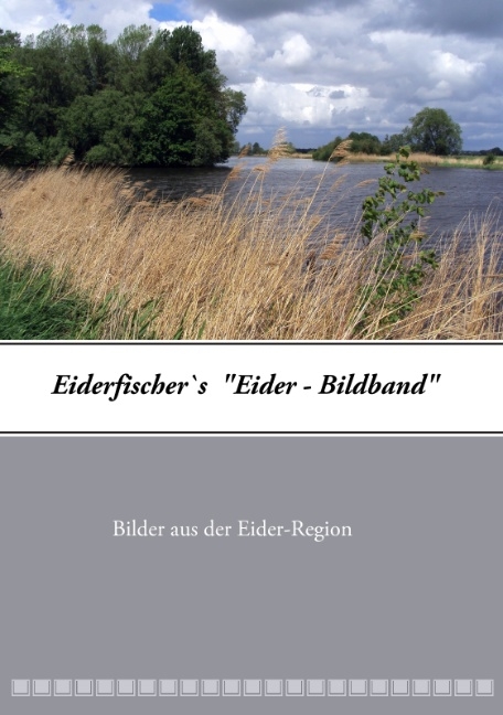 Eiderfischer`s "Eider - Bildband" - Peter Thede