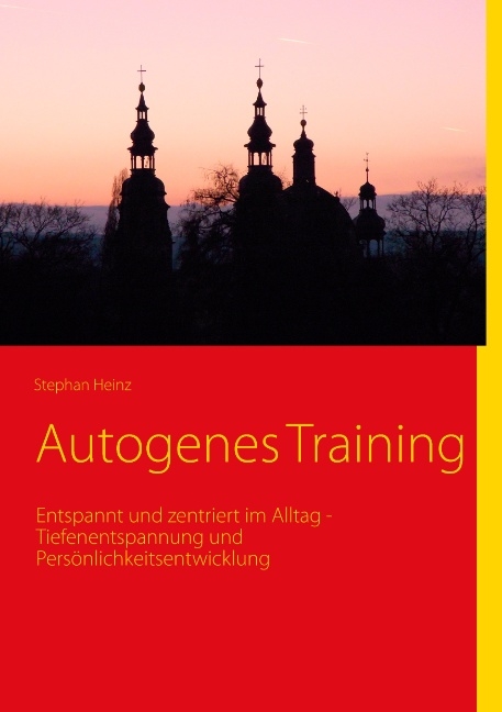 Autogenes Training - Stephan Heinz