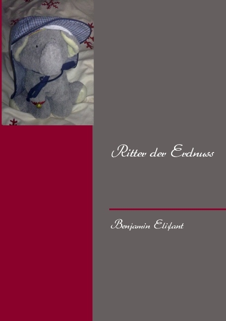 Ritter der Erdnuss - Benjamin Elifant