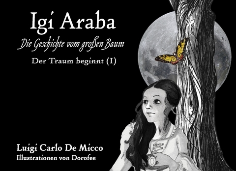 Igi Araba - Der Traum beginnt (I) - Luigi Carlo DeMicco