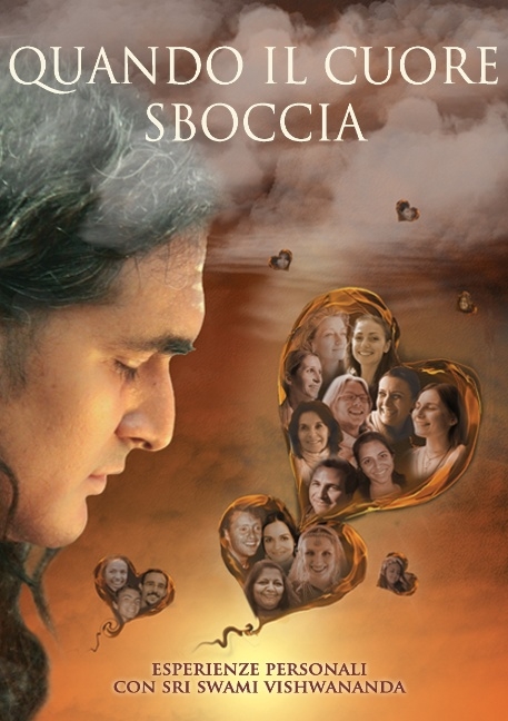 Quando il cuore sboccia - Sri Swami Vishwananda