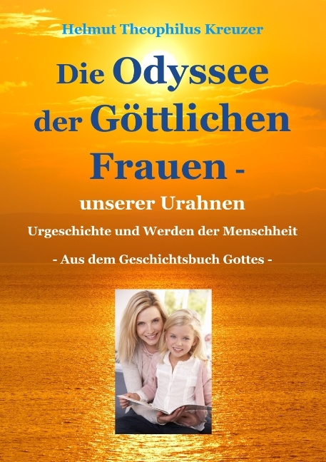 Die Odyssee der Göttlichen Frauen