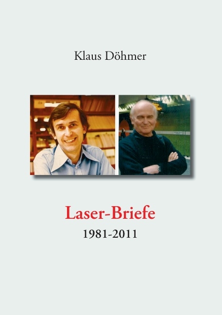 Laser-Briefe - Klaus Döhmer