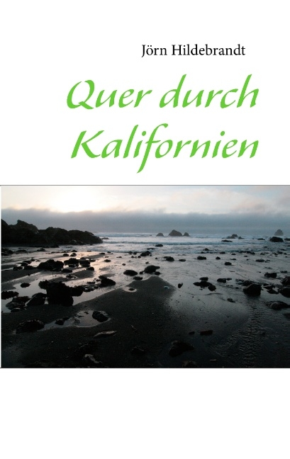 Quer durch Kalifornien