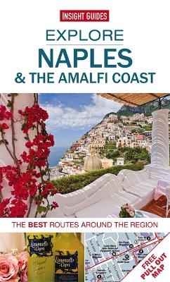 Insight Guides: Explore Naples & the Amalfi Coast -  Insight Guides