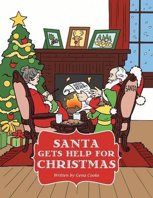 Santa Gets Help for Christmas - Gena Cooke