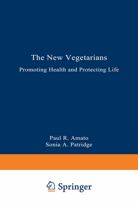 The New Vegetarians - Paul R. Amato, Sonia A. Partridge