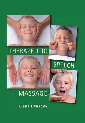 Therapeutic Speech Massage - Elena Dyakova