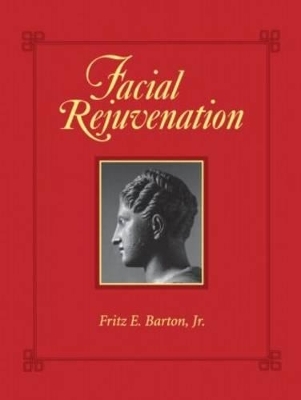 Facial Rejuvenation - Fritz Barton