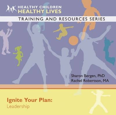 Ignite Your Plan - Sharon Bergen, Rachel Robertson