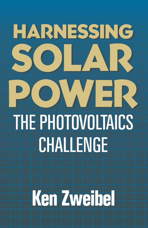 Harnessing Solar Power - Kenneth Zweibel