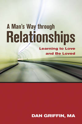 Man'S Way Through Relationships - Dan Griffin