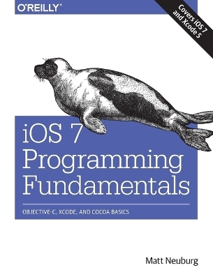 iOS 7 Programming Fundamentals - Matt Neuberg