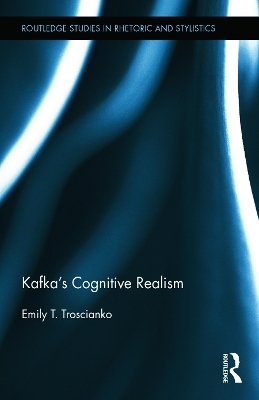 Kafka’s Cognitive Realism - Emily Troscianko
