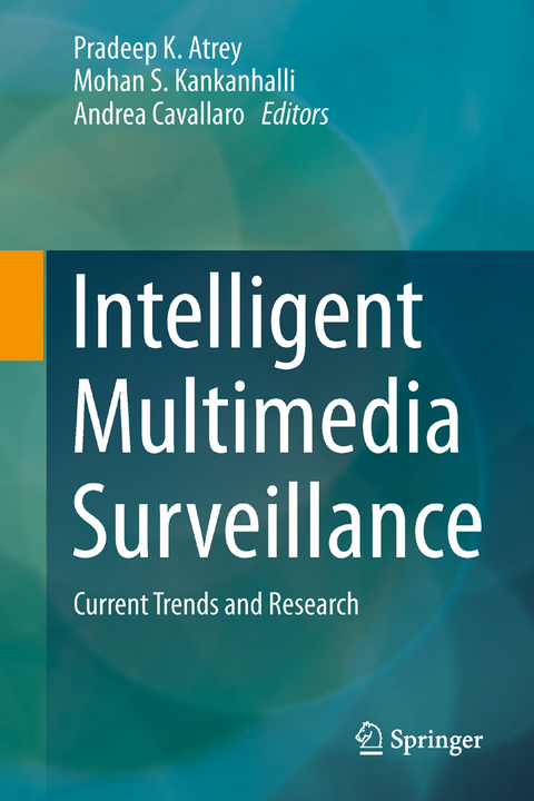 Intelligent Multimedia Surveillance - 