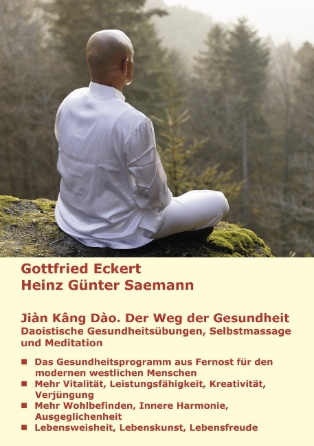 Jian Kang Dao. Der Weg der Gesundheit - Gottfried Eckert, Heinz G Saemann