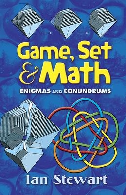 Game Set and Math - Ian Stewart