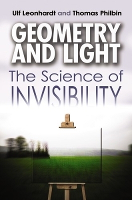 Geometry and Light - Physics Physics, Ulf Leonhardt