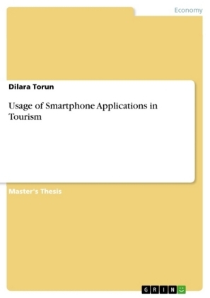 Usage of Smartphone Applications in Tourism - Dilara Torun