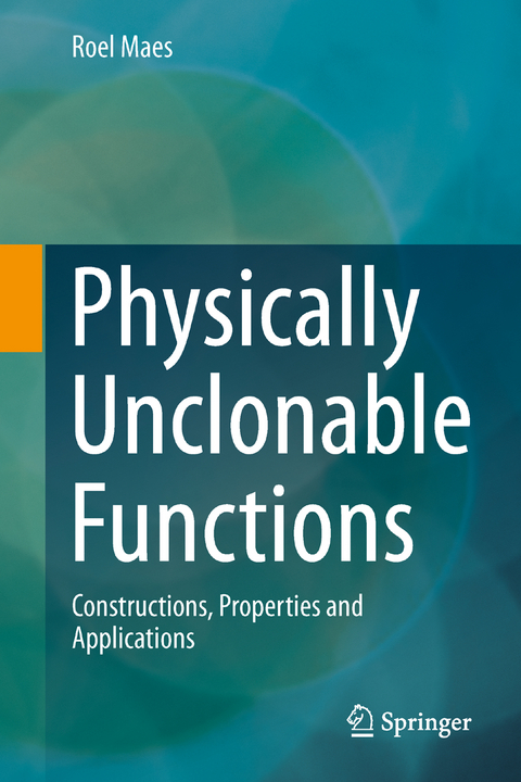 Physically Unclonable Functions - Roel Maes