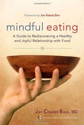 Mindful Eating - Jan Chozen Bays