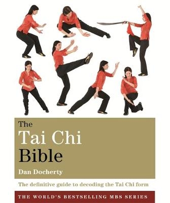 The Tai Chi Bible - Dan Docherty