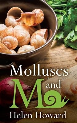 Molluscs and Me - Helen Jean Howard