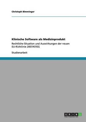 Klinische Software als Medizinprodukt - Christoph Bimminger