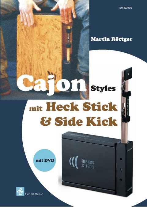 Cajon Styles mit Heck Stick & Side Kick - Martin Röttger