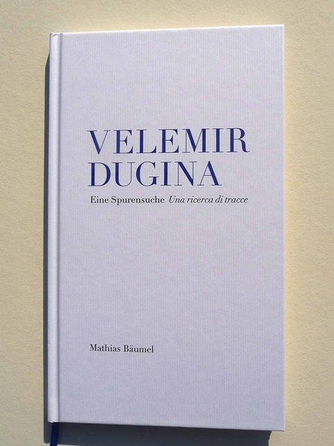 Velemir Dugina - Mathias Bäumel