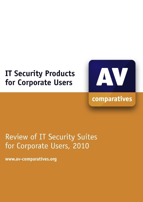 IT Security Products for Corporate Users - Peter Stelzhammer, Andreas Clementi, T. Arlt, Philippe Rödlach