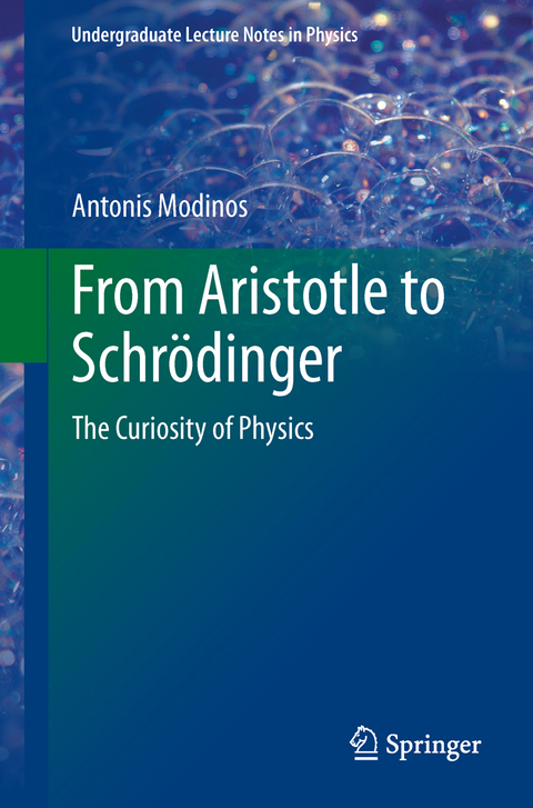 From Aristotle to Schrödinger - Antonis Modinos