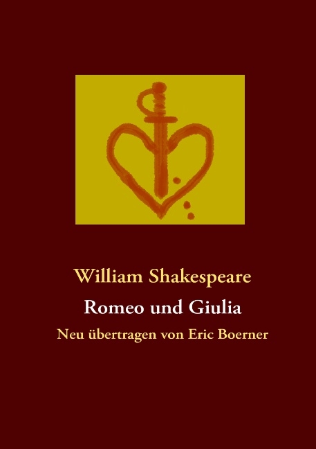 Romeo und Giulia - William Shakespeare