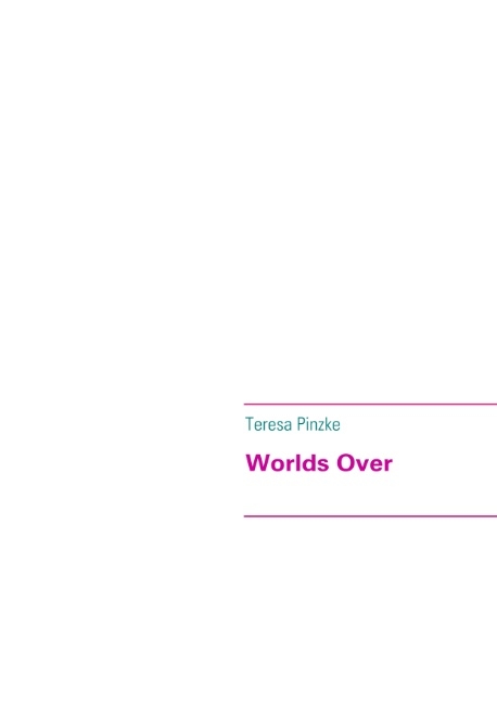 Worlds Over - Pinzke Teresa