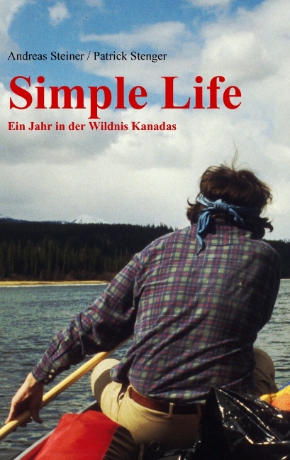 Simple Life - Andreas Steiner, Patrick Stenger