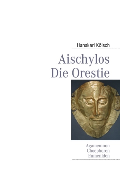 Aischylos - Hanskarl Kölsch