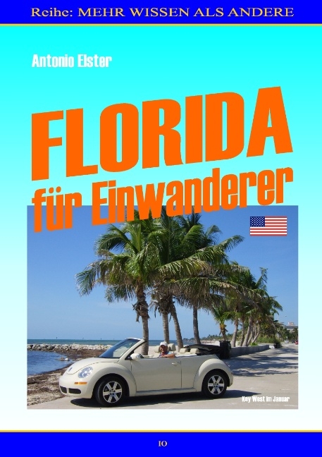 Florida für Einwanderer - Antonio Elster