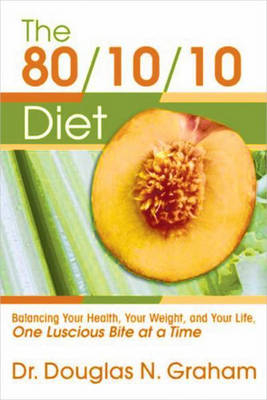 80/10/10 Diet - Douglas N. Graham