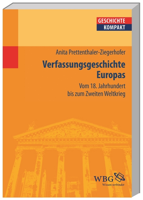 Verfassungsgeschichte Europas - Anita Ziegerhofer